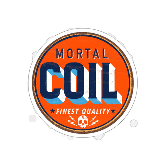 Mortal Coil Motor Oil Die-Cut Sticker